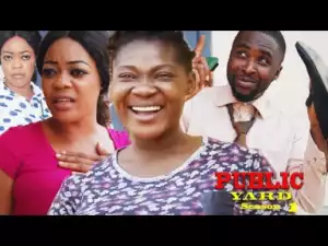 Public Yard Season 1 - 2019 Nollywood Movie